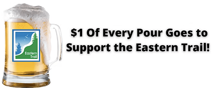 $1 off every pour goes to support the Eastern Trail